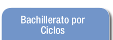 bachillerato por ciclos
